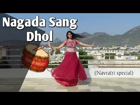Nagada Sang Dhol Full Dance | Navratri special dance | Navratri Dance Cover | Navratri Dance 