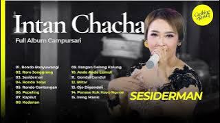 INTAN CHACHA- FULL ALBUM CAMPURSARI - RONDO BANYUWANGI , RORO JONGGRANG , SESIDERMAN