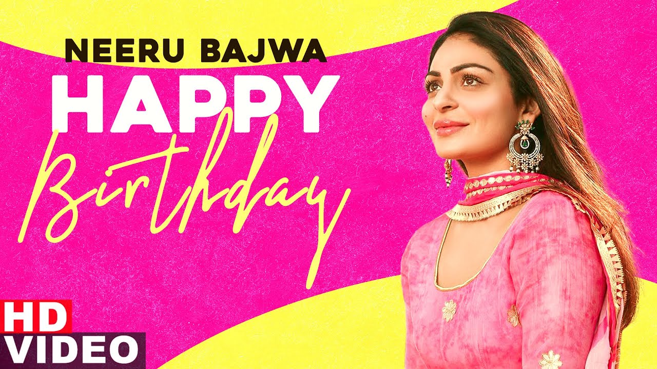 Neeru Bajwa Xnx - Birthday Wish | Neeru Bajwa | Birthday Special | Latest Punjabi Songs 2020  | Speed Records - YouTube