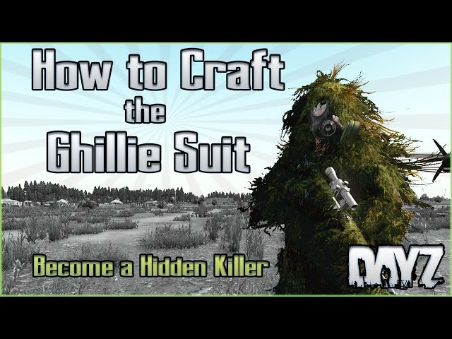 how-to-make-a-ghillie-suit-dayz