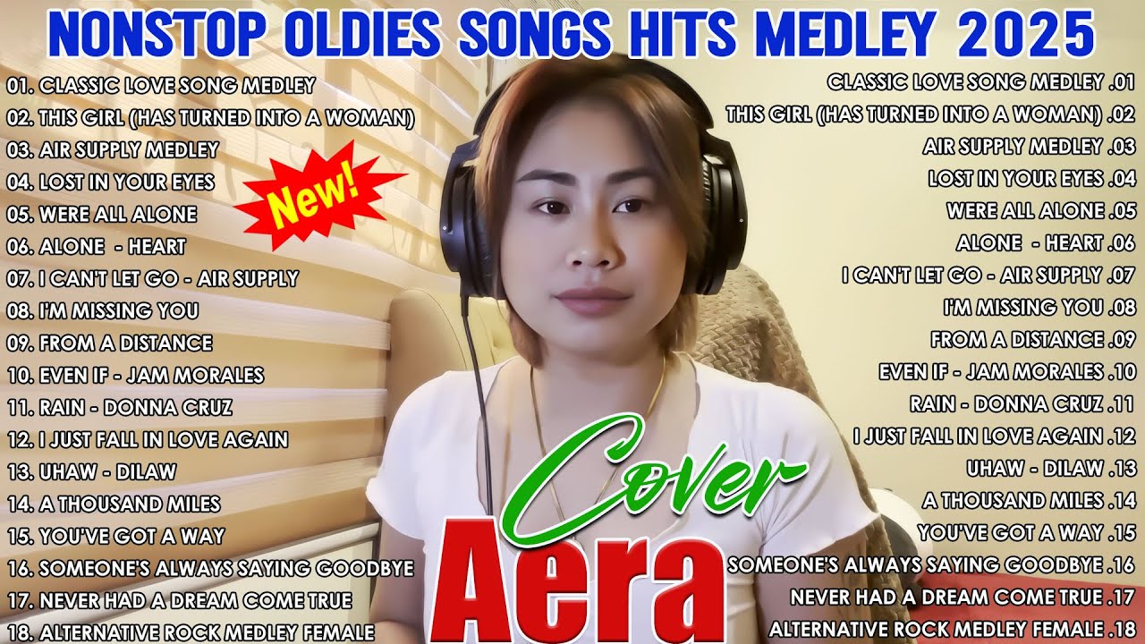 AERA COVERS LOVE SONGS PLAYLIST 2025💥AIR SUPPLY MEDLEY,This Girl (Has Turned Into A Woman)-OPM Cover