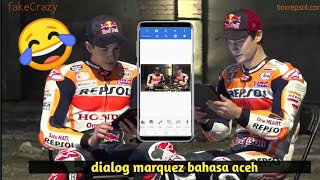 DIALOG MARQUEZ BAHASA ACEH_q&a peugot honda!! fadhlon z