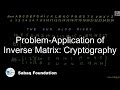 Unlocking Cryptography with Inverse Matrices 🔐 | Math Lecture by Sabaq.pk
