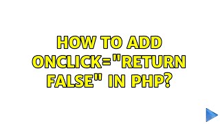 How to add onclick=return false in php