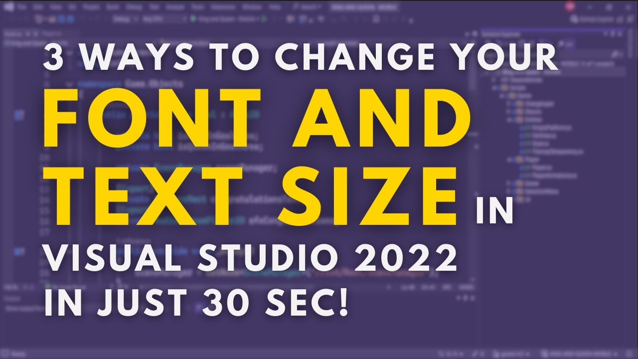 3-ways-of-how-to-change-font-and-text-size-in-visual-studio-2022-youtube