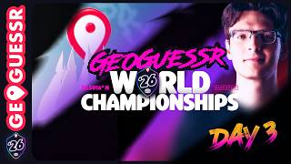 GEOGUESSR WORLD CHAMPIONSHIP - DAY 3