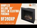 Dimplex deluxe 39 builtin electric firebox bf39dxp