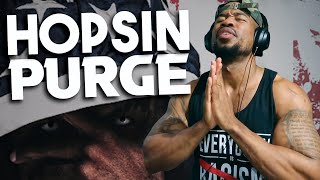 HOPSIN - PURGE - REACTION!!!
