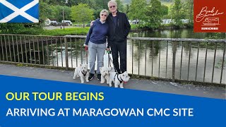 Our Scottish Tour Begins - Arriving At Maragowan C&MC Site, Killin