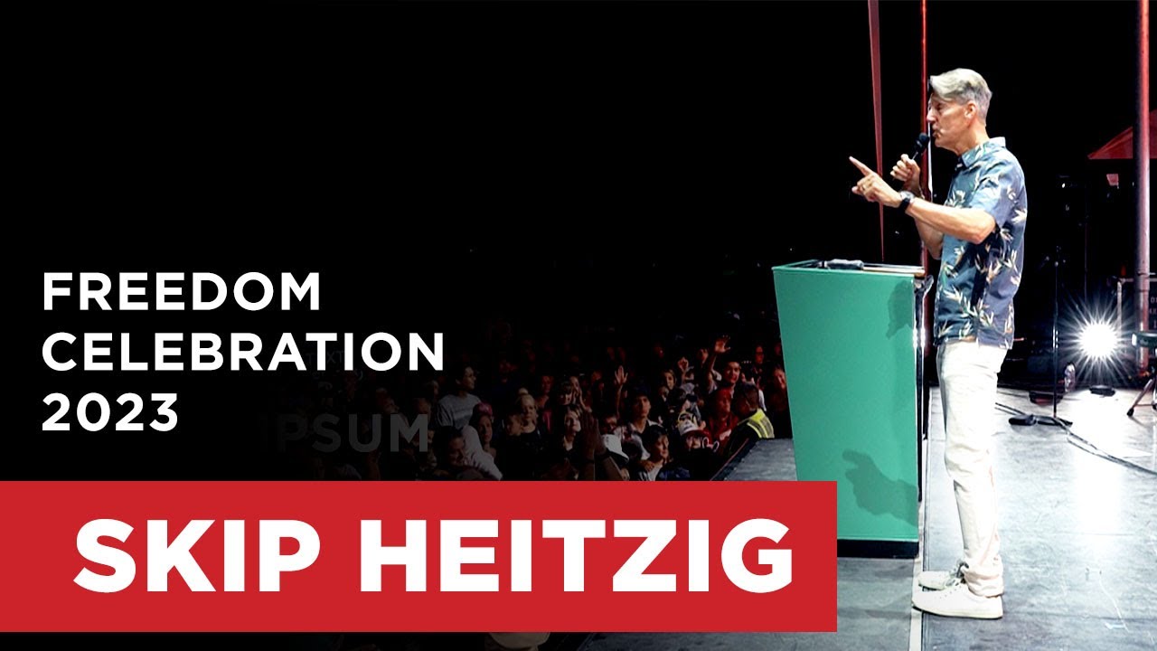 Freedom Celebration 2023 - Skip Heitzig - YouTube