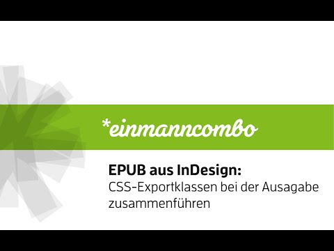 EPUB aus InDesign: CSS-Exportklassen mappen