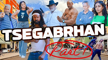 New Eritrean Movie Tsegaberhan Part 1 - 1ይ ክፋል