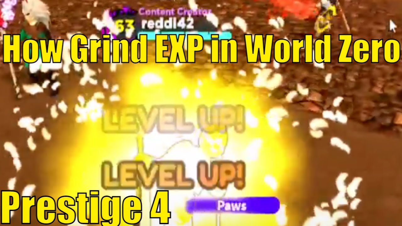How to GAIN "FAST" EXP in World Zero Prestige Grind from 2 to 4