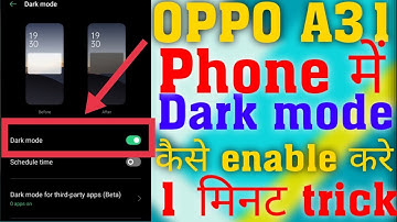 Oppo a31 dark mode on kaise kare | how to enable dark mode in oppo a31 hidden trick