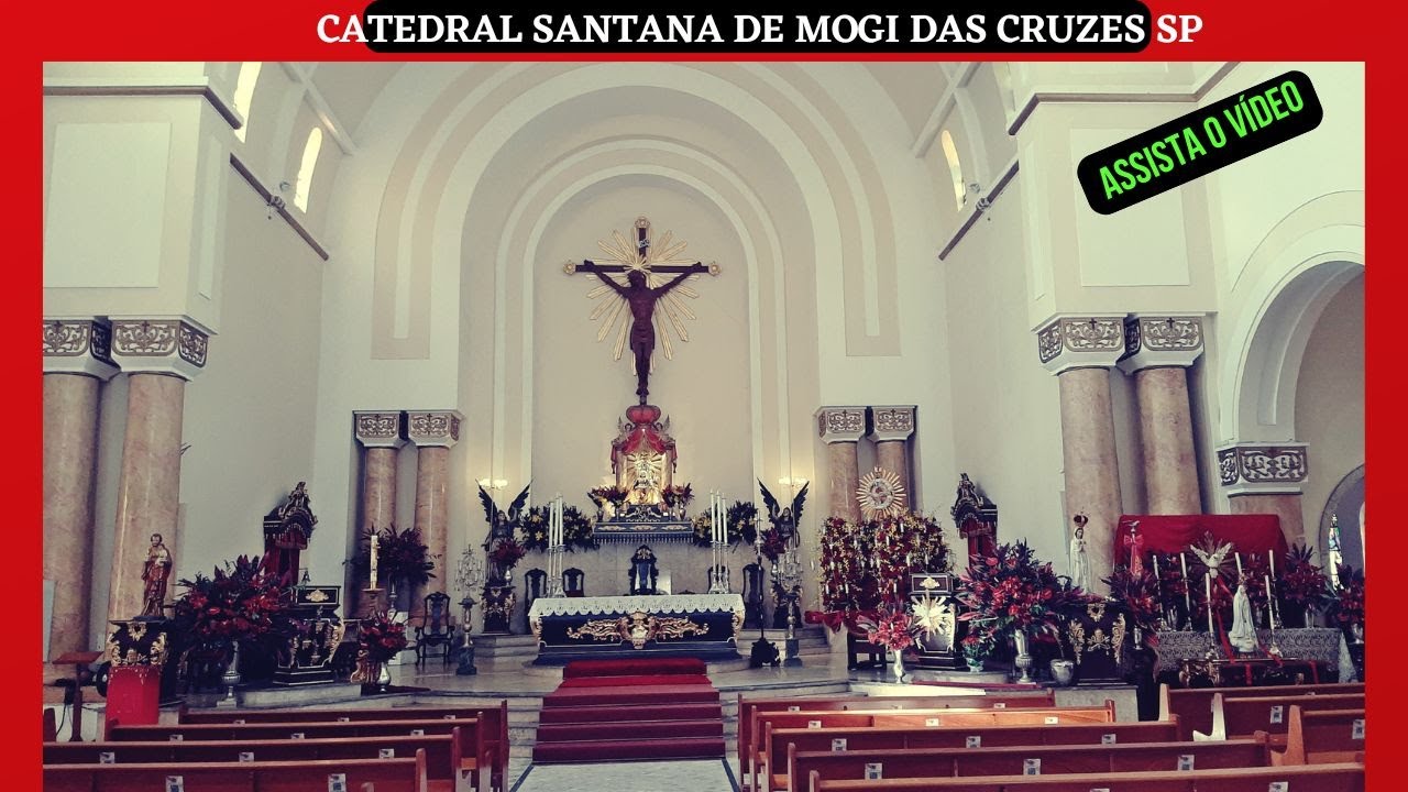 CATEDRAL DE SANTANA EM MOGI DAS CRUZES SP #canal #catedral # ...