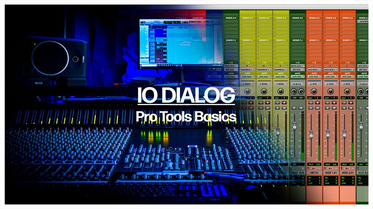 IO DIALOG - Pro Tools Basics - YouTube