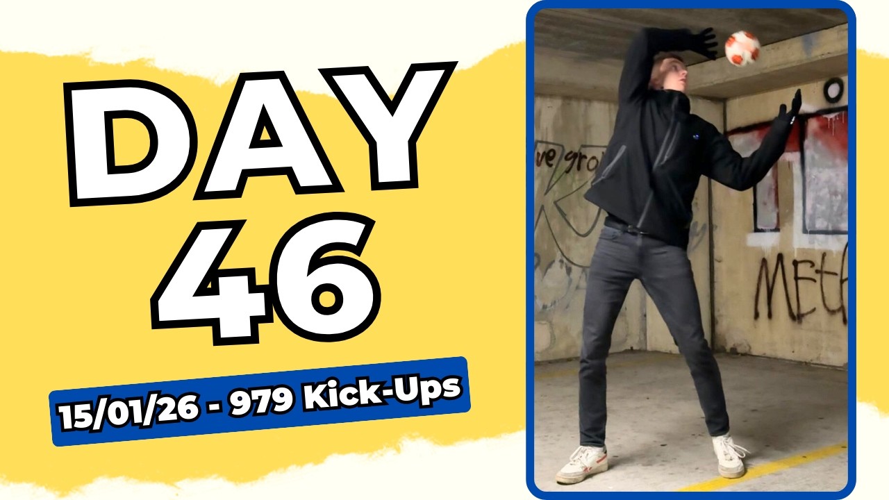 DAY 46 - KICK-UPS CHALLENGE