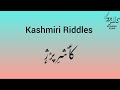 Kashmiri riddleskeashir prech