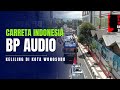 Carreta indonesia bp audio keliling di wonosobo  bolone mase
