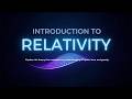 Introduction to Relativity