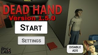 Dead Hand Gameplay Version 1.5.0