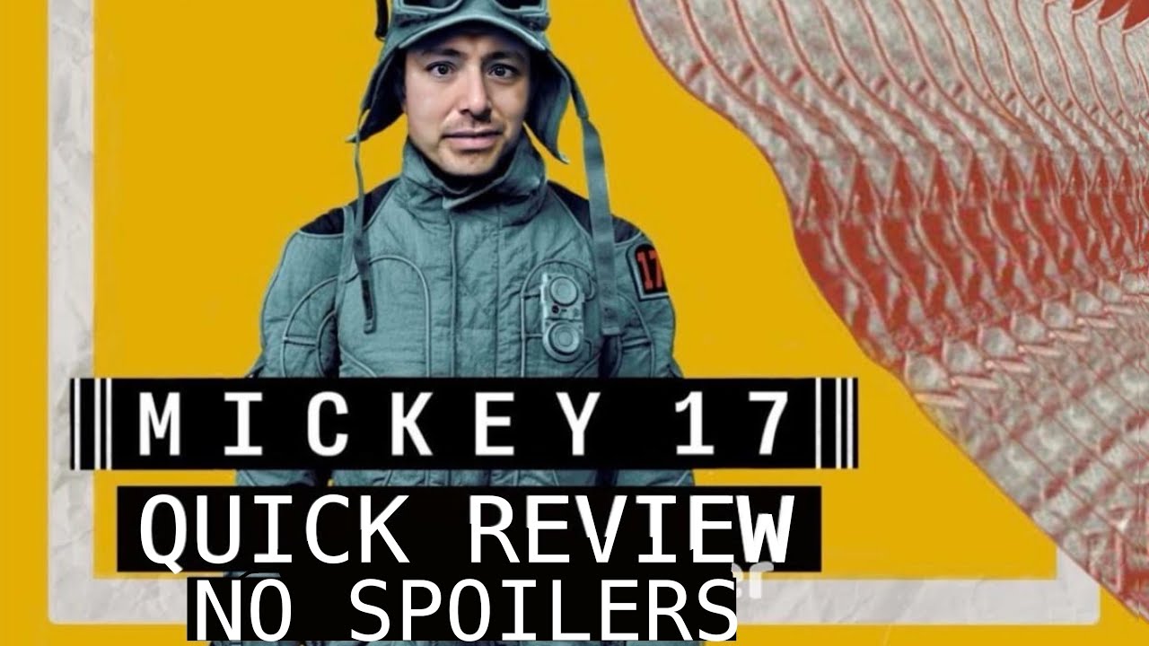 MICKEY 17 QUICK REVIEW NO SPOILERS - YouTube