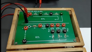 Verification of KCL & KVL - Theory and Practical