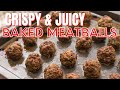 Baked Meatballs (Made with a Mind-Blowing Technique that Changes EVERYTHING)