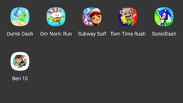 Ben 10: Up to Speed, Sonic Dash, Talking Tom: Time Rush, Subway Surfers, Om Nom: Run, Dumb Dash
