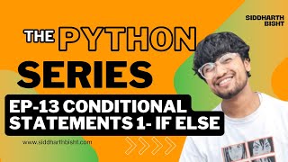 Python 113: Conditionals – Making Decisions with If Statements
