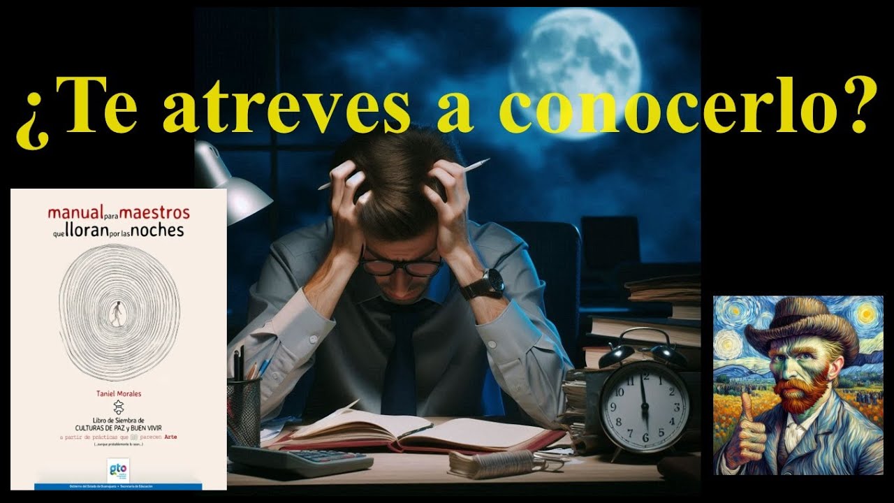 MANUAL PARA MAESTROS QUE LLORAN POR LAS NOCHES (No es para todos