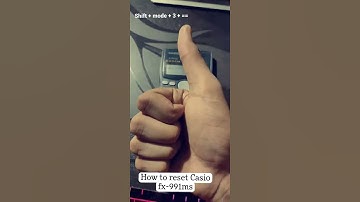 How to reset Casio fx-991ms