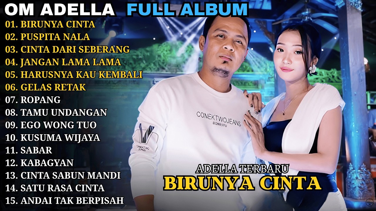BIRUNYA CINTA - PUSPITA NALA || ADELLA TERBARU || ADELLA MUSIC FULL ALBUM 2026