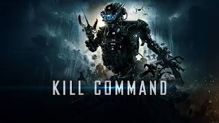 KILL COMMAND - VJ JUNIOR (2016) FULL MOVIE (TRANSLATED MOVIE) FULL HD (SCIFI)
