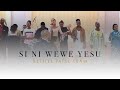 SI NI WEWE YESU Cover BETHEL PRAISE TEAM