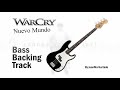 WARCRY - Nuevo Mundo (Bass Backing Track)