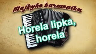 Majky - Horela Lipka Horela Akordeón