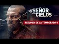 El Señor de los Cielos Temporada 9 | Resumen Completo