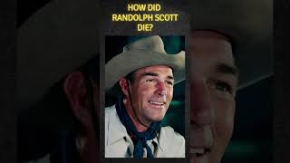 How did Randolph Scott die? #actor #western  #history #cinemahistory #movie #hollywoodhistory #film Details