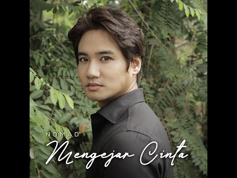 NOMAD - MENGEJAR CINTA OFFICIAL LYRIC VIDEO