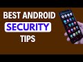 Top Android Phone Security Tips and Solutions