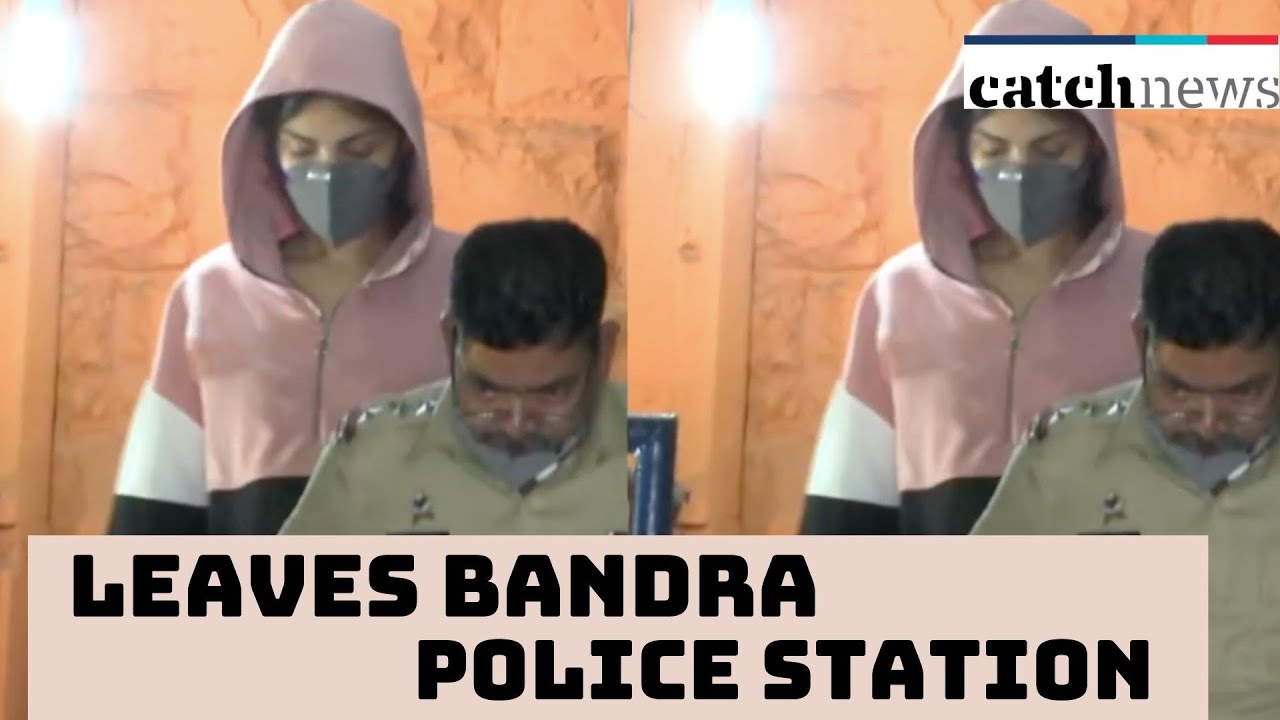 SSR Death Case: Rhea Chakraborty Leaves Bandra Police Station | Catch News