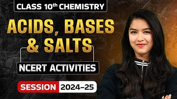 NCERT Activities - Acids, Bases and Salts | Class 10 Chemistry Chapter 2 | By Anjali Mam