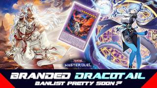 BRANDED DRACOTAIL - White Albaz the SAVIOR! ‼️ [Yu-Gi-Oh! Master Duel]​