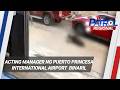Acting manager ng Puerto Princesa International Airport  binaril | TV Patrol Regional