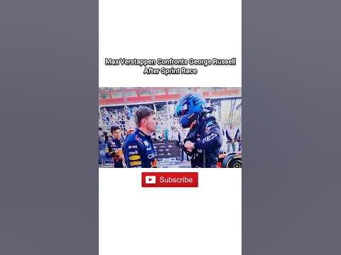 Max Verstappen Angry- Confronts George Russell After Baku Sprint Race 🤬 ...