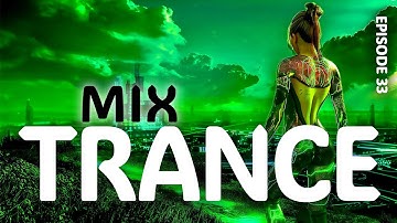 TRANCE MIX 2024 💚🎧💚Powerful trance music | Episode 33 | #TRANCE2024