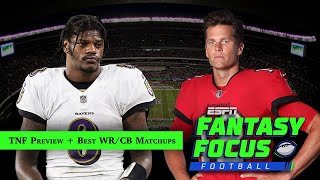 TNF Preview, best WR\/CB Matchups 🏈 | Fantasy Focus Live!