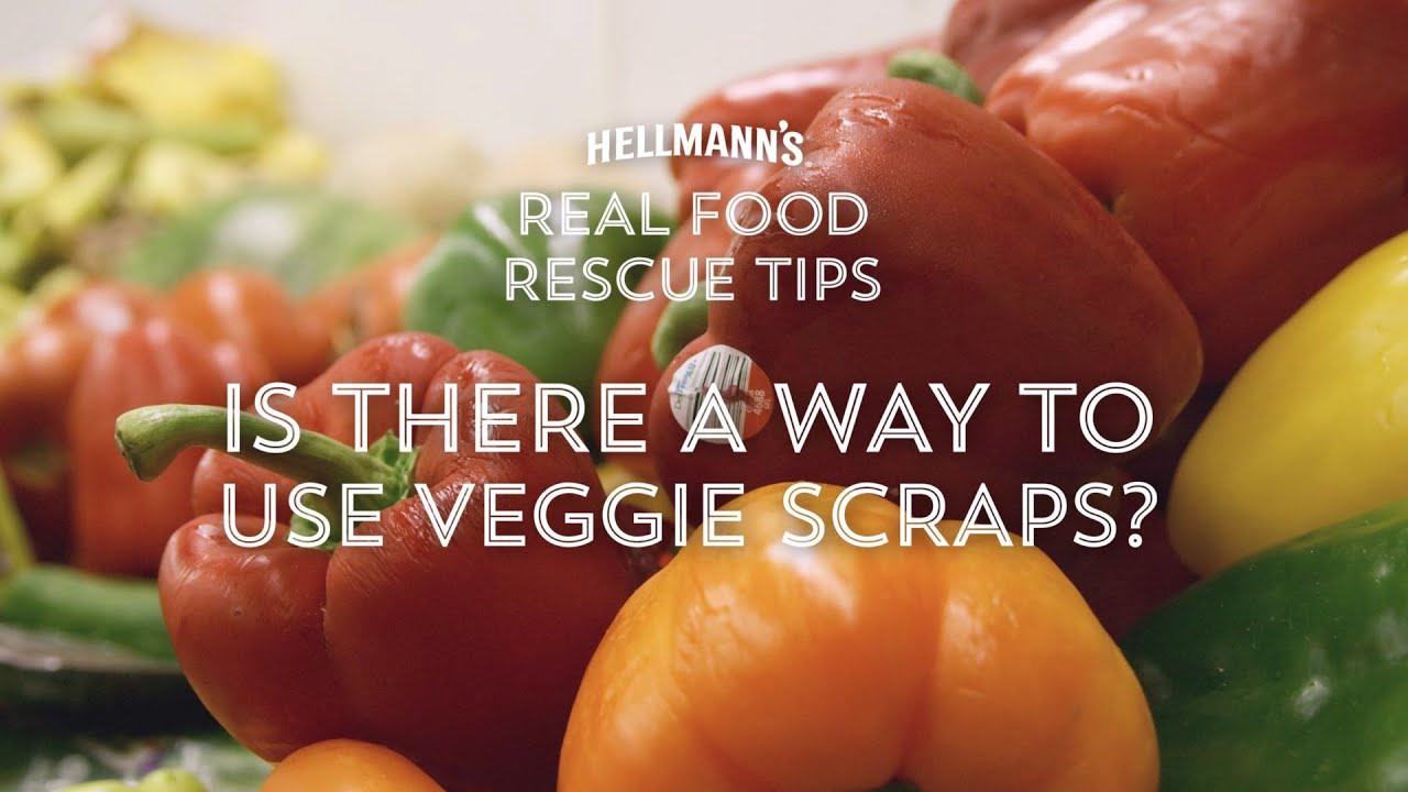 Food Waste Tip 1: How to use vegetable scraps – Hellmann’s® Real Food ...