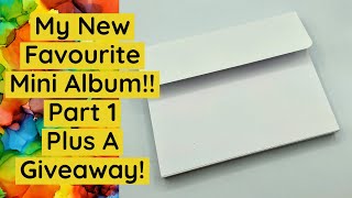 Making A Mini Album And I LOVE It! // Part 1 // PLUS I'll Be Giving It Away!